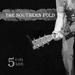 Southern Fold 5 (+2) Live From the S