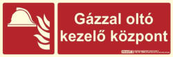  GÁZZAL OLTÓ KEZELŐ KÖZPONT felirat - Tűzvédelmi jel, Utánvilágító műanyag tábla 30x10 cm, 0, 7 mm vastag - IMPLASER B150