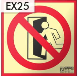  NEM KIJÁRAT / NO EXIT - Tűzvédelmi jel, Utánvilágító műanyag tábla 21x21 cm, 0, 7 mm vastag - IMPLASER B150