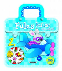 Napraforgó Könyvkiadó Füles kifestő matricákkal 2. - Repülő - Több mint 100 db matricával (200010)