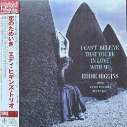 Higgins, Eddie I Can't Believe That You're In Love with Me (Jpn)