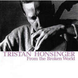 Honsinger, Tristan From the Broken World