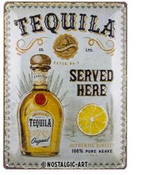 Nostalgic Art Tequila "Served Here" dombornyomott fémplakát 40 x 30 cm "23355 (23355)