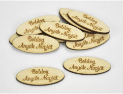 Natúr fa - "Boldog Anyák Napját" ovál tábla 2x4, 9cm 10db/csomag - papelito