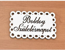 Fa - "Boldog Születésnapot" csipkés tábla fehér - papelito