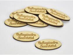  Natúr fa - "Ballagásodra Szeretettel" ovál tábla 2x4, 5cm 10db/csomag - papelito