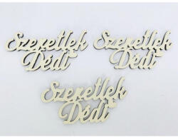 Fa felirat - "Szeretlek Dédi" 3db/csomag - Krém - papelito