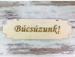  Natúr fa - "Búcsúzunk" tábla 7, 5x24, 5cm - papelito