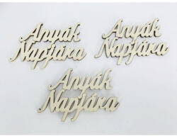 Fa felirat - "Anyák Napjára" felirat 4, 5x8, 3cm 3db/csomag - Krém - papelito