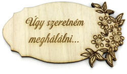 Anyáknapi tábla "Úgy szeretném. . . " 5, 5*10cm 5962