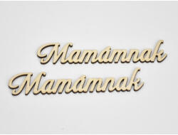  Natúr fa - "Mamámnak" felirat 3x14cm 2db/csomag - papelito