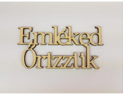  Natúr fa - " Emléked őrizzük" Felirat koszorúra - papelito