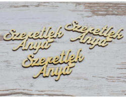  Natúr fa - "Szeretlek Anya" felirat 9, 5cm 3db/csomag - papelito