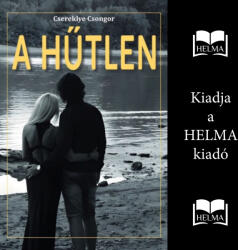  A hűtlen [eHangoskönyv]