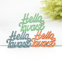 Fa felirat "Helló tavasz" 4, 3*6cm, 3db/cs, pasztell színek 62971PAS