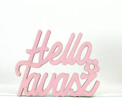  Rózsaszín "Helló Tavasz" felirat 8, 5x11cm - papelito