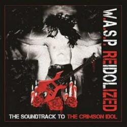 Napalm Records 2LP/DVD W. A. S. P. : Reidolized (The Soundtrack To The Crimson Idol) PIC | LTD