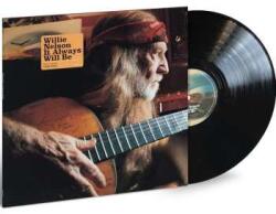 Interscope Records LP Willie Nelson: It Always Will Be