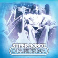 Supraphon 2LP Ota Petřina: Super-robot & Pečeť