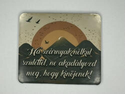  „Szárnyakra várva - Inspiráló hűtőmágnes (SZA23)