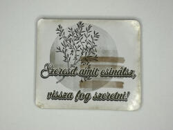  „Szeresd, amit csinálsz motivációs hűtőmágnes (SZA16)