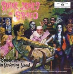 Jones, Spike Spike Jones In Stereo: A Spooktacular In Screaming Sound!