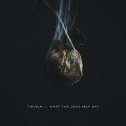 Roadrunner Records LP Trivium: What The Dead Men Say