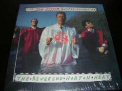 Sub Pop LP Reverend Horton Heat: The Full-Custom Gospel Sounds Of CLR