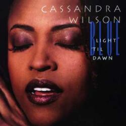Blue Note 2LP Cassandra Wilson: Blue Light 'Til Dawn