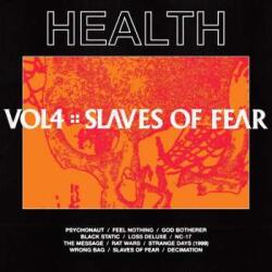 Loma Vista LP HEALTH: Vol. 4 : : Slaves of Fear