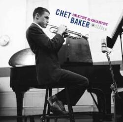 Jazz Images LP Chet Baker: Sextet & Quartet DLX | LTD