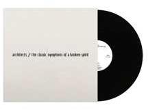 Epitaph LP Architects: The Classic Symptoms Of A Broken Spirit LTD | CLR - groovespin - 12 028 Ft