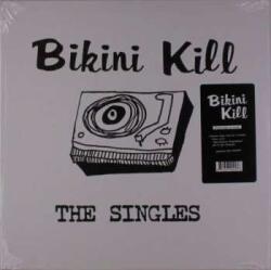 Bikini Kill Records LP Bikini Kill: The Singles