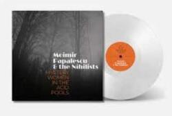 Indies Scope LP Moimir Papalescu & The Nihilists: Mystery Women In The Acid Pools