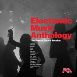 Electronic Music Anthology 2LP Various: Electronic Music Anthology by FG - The French Touch Session