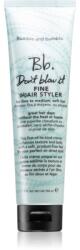Bumble and Bumble Don't Blow It Fine (H)air Styler öblítést nem igénylő hidratáló ápolás a finom hajért 150 ml
