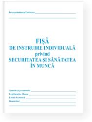  Fisa instruire individuala privind securitatea si sanatatea in munca, A5, tipar fata/verso (TP019010)