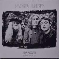 Parachute Recording Company 2LP The Smashing Pumpkins: Pure Acoustic Unplugged & More 1993