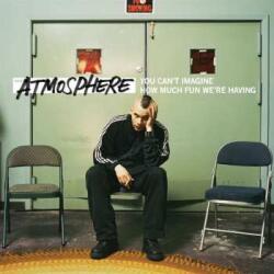 Rhymesayers Entertainment 2LP Atmosphere: You Can't Imagine How Much Fun We're Having