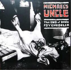 Black Point LP Michael's Uncle: The End Of Dark Psychedelia
