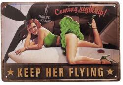  Vintage Dekor Fémtábla, dombornyomott, 'Keep her Flying' felirat, retro hangulatú kialakítás, 30x20cm (A122)