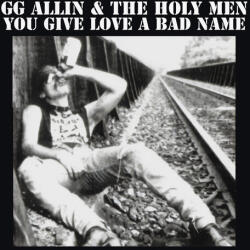 Allin, GG You Give Love a Bad Name - facethemusic - 9 590 Ft