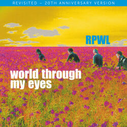 RPWL World Through My Eyes - Revisited (20th Anniversary Version)