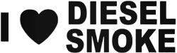  I Love Diesel Smoke tuning felirat