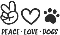  Peace love dogs matrica