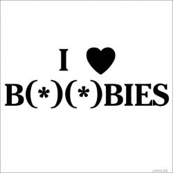  I Love Boobies - Autómatrica