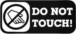  Do Not Touch! - Szélvédő matrica