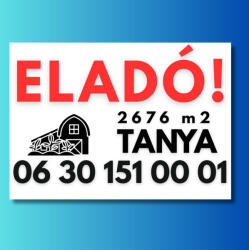  Eladó tanya tábla információkkal