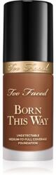 Too Faced Born This Way Original Foundation hidratáló alapozó árnyalat Spiced Rum 30 ml