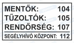  Segélyhívó tábla matrica : Tábla-matrica mérete - A3 / 297 x 420 mm, Tábla-matrica típusa - matrica